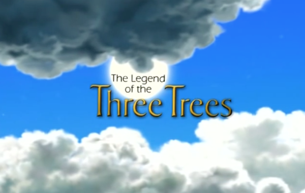 The Legend of Three Trees